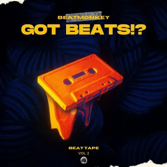 Got Beats!?, Vol. 2 by BeatMonkey