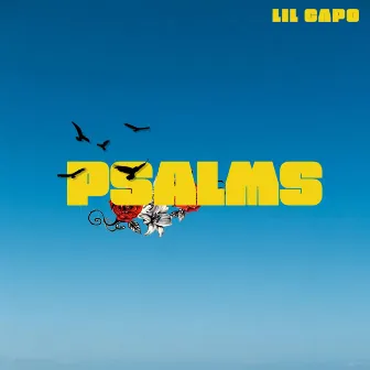 PSALMS by Lil Capo