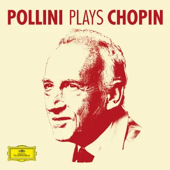 Pollini Plays Chopin by Maurizio Pollini