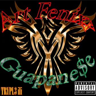 Guapane$E by Art Fenixx