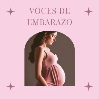 Voces de Embarazo: Sonidos Dulces y Calmantes para la Futura Mamá by Luis Gaita