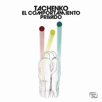 El Comportamiento Privado by Tachenko