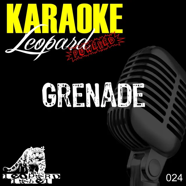 Grenade (Karaoke Version Originally Performed By Bruno Mars)