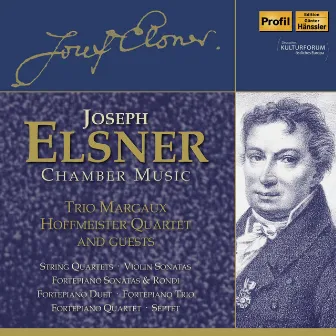 Joseph Elsner: Chamber Music by Józef Elsner