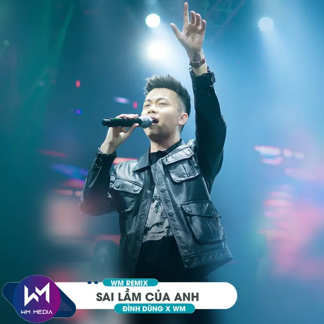 Sai Lầm Của Anh (WM Remix)