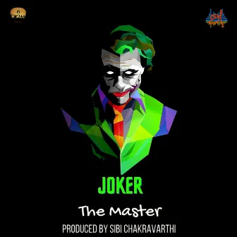 Joker - The Master by Sibi Chakravarthi