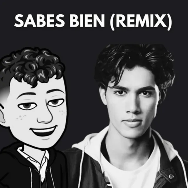 Sabes Bien - Remix