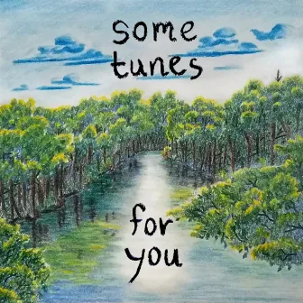 Some Tunes for You by Kenny Regan