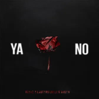 Ya No by Fosse