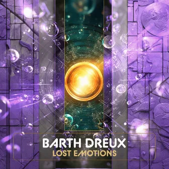 Lost Emotions by Barth Dreux