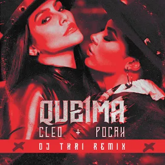 Queima (Dj Thai Remix) by Cleo