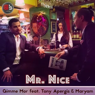 Mr. Nice by Gimme Mor