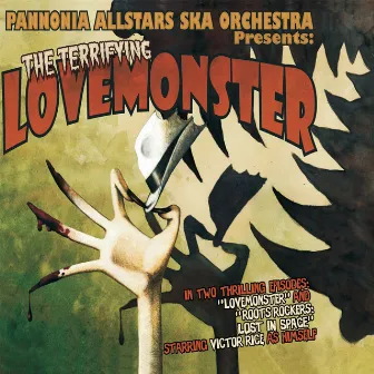 Lovemonster by Pannonia Allstars Ska Orchestra