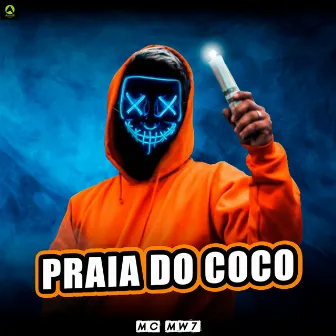 Praia do Coco by Dj Mw7