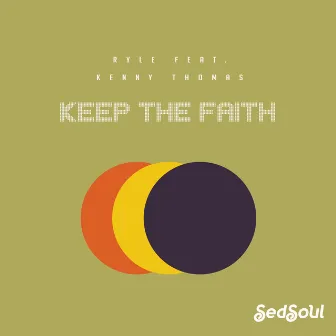 Keep the Faith by Ryle