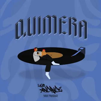 Quimera by Leo Andrade