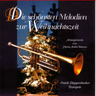 Die Schönsten Melodien Zur Weihnachtszeit by Hans-André Stamm