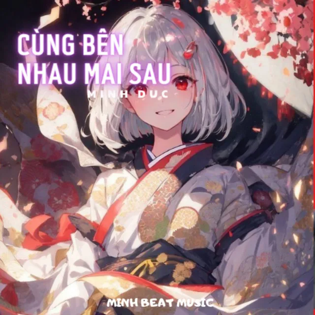 Cùng Bên Nhau Mai Sau - Instrumental Version