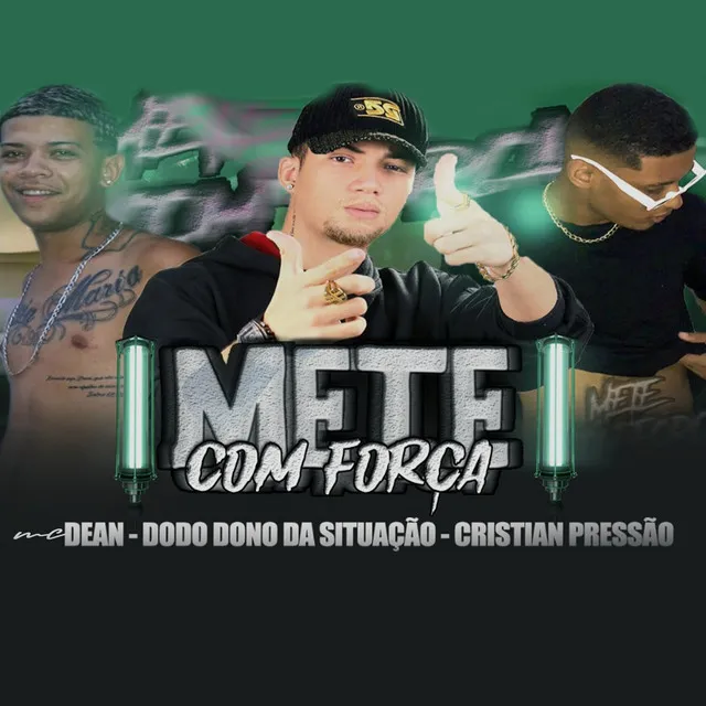 Mete Com Força