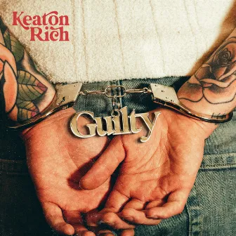 GUILTY by Keaton Rich