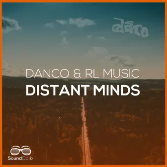 Distant Minds by Danco