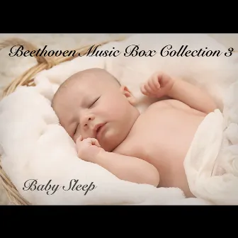 Beethoven Music Box Featured 3: Baby Sleep by I Like Beethoven