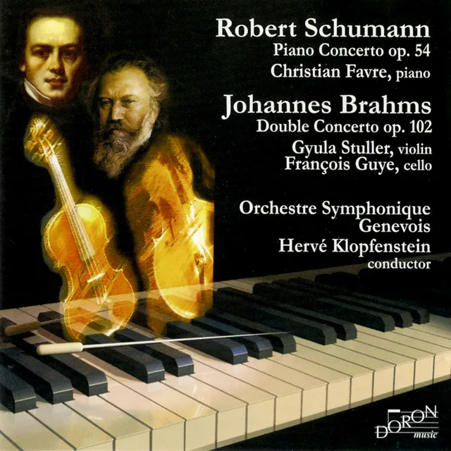 Schumann: Piano Concerto, Op. 54 & Brahms: Concerto for Violin and Cello, Op. 102