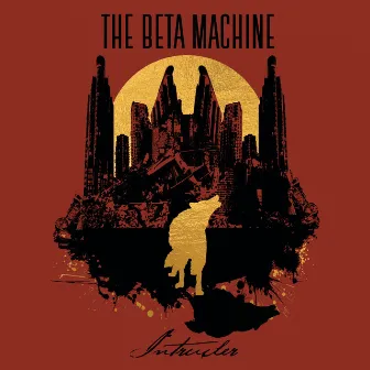 Intruder by The Beta Machine