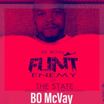 Flint enemy of the State by Bo McVay