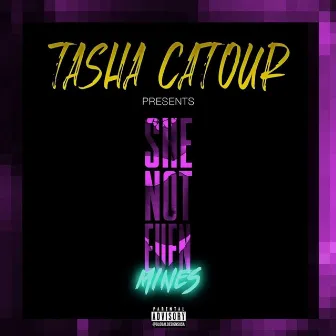 She Not Even Mines (feat. Persona Jackson & Que) by Tasha Catour