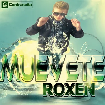 Muevete by Roxen