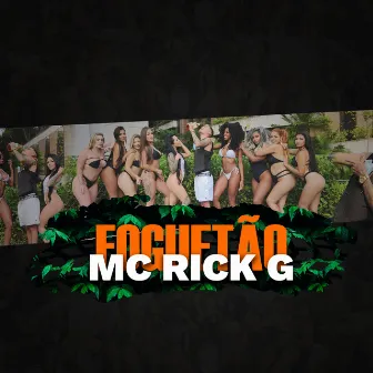 Foguetão by MC Rick G