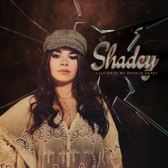 Feed Upon My Broken Heart by Shadey