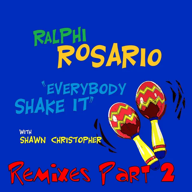 Everybody Shake It (feat. Shawn Christopher) (Ralphi's Funky House Dub)