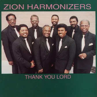 Thank You Lord by Zion Harmonizers