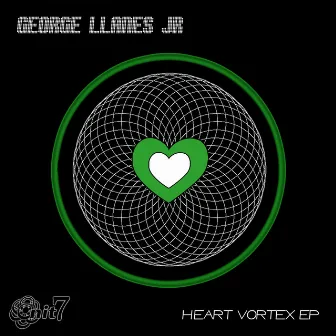 Heart Vortex EP by George Llanes Jr.