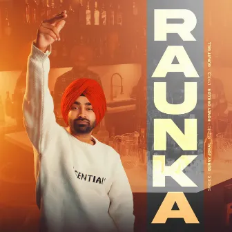 Raunka by Honey Dhillon