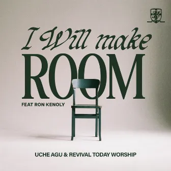 I Will Make Room (Live) by Uche Agu