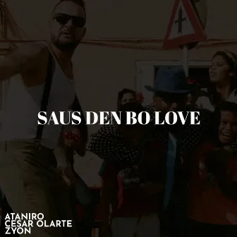 Saus Den Bo Love by Zyon