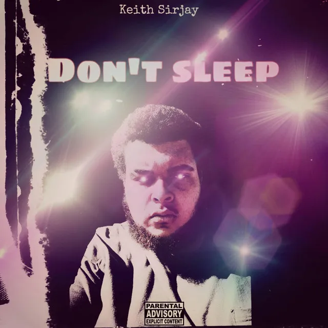 Dont sleep