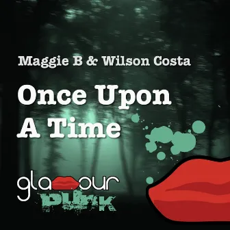 Once Upon a Time by Maggie B.