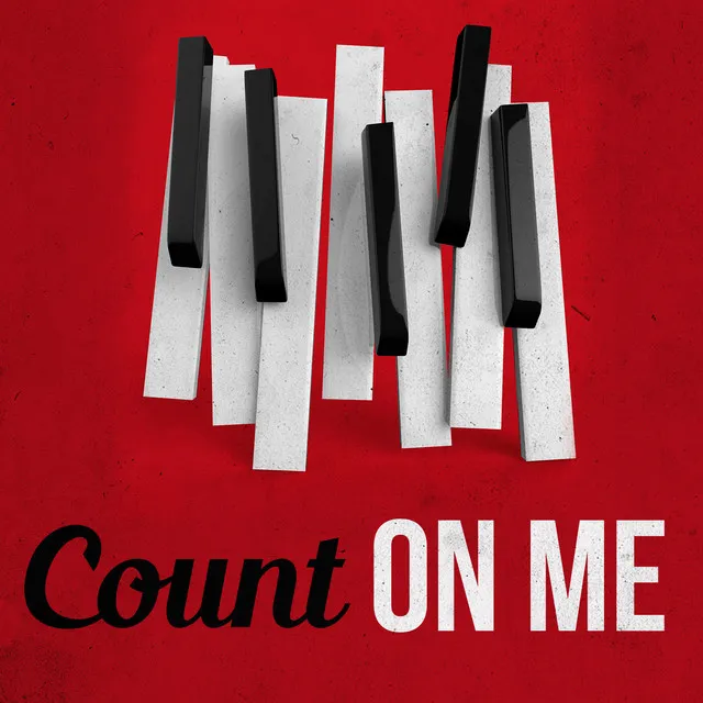 Count On Me - Piano Version