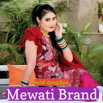 Mewati Brand by Rohil dongdiya