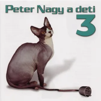 Peter Nagy A Deti 3 by Peter Nagy