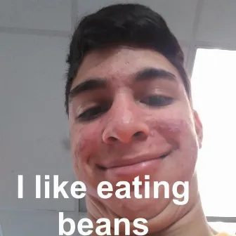 I LIKE EATING BEANS by Lil Meerkat