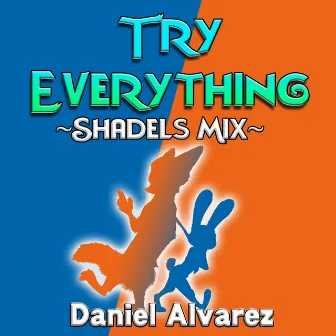 Try Everything (Shadels Mix) by Unknown Artist