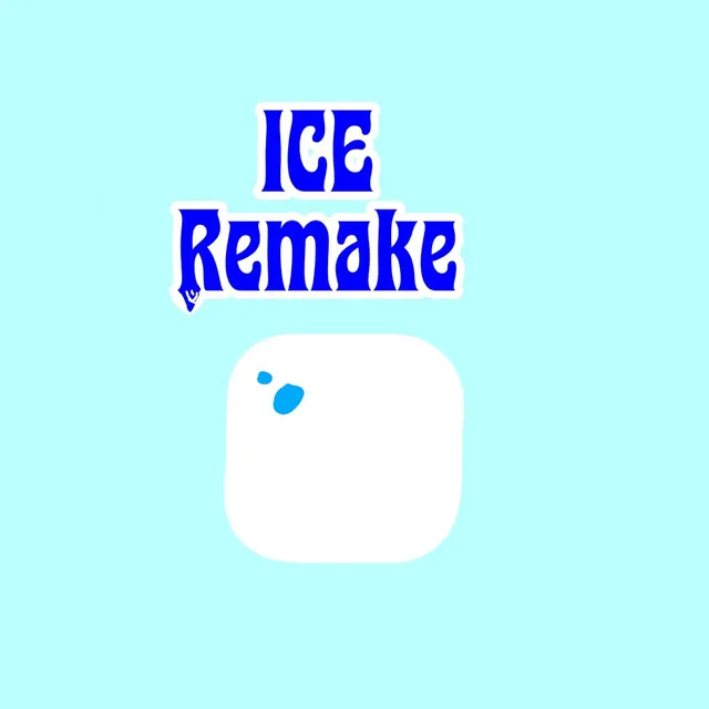 Ice (Remake)