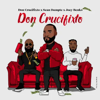 Don Crucifixto by Joey Benks