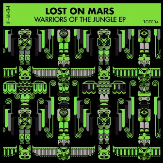 Warriors of the Jungle EP by Lost On Mars