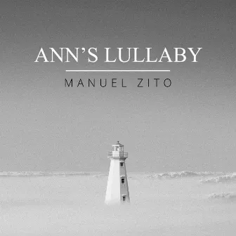 Ann's Lullaby by Manuel Zito